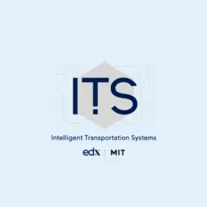 Intelligent Transportation Systems (edX – MIT)