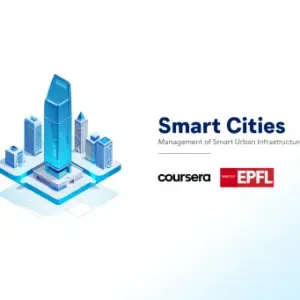 Smart Cities – Management of Smart Urban Infrastructures (Coursera – EPFL)