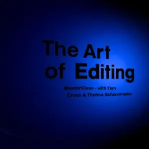 The Art of Editing (MasterClass - with Tom Cross & Thelma Schoonmaker)